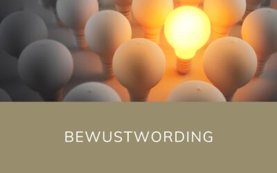 Bewustwording: de eerste stap naar echte verandering