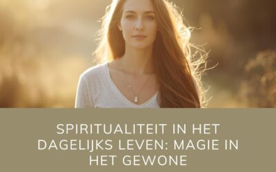 Spiritualiteit in het dagelijks leven