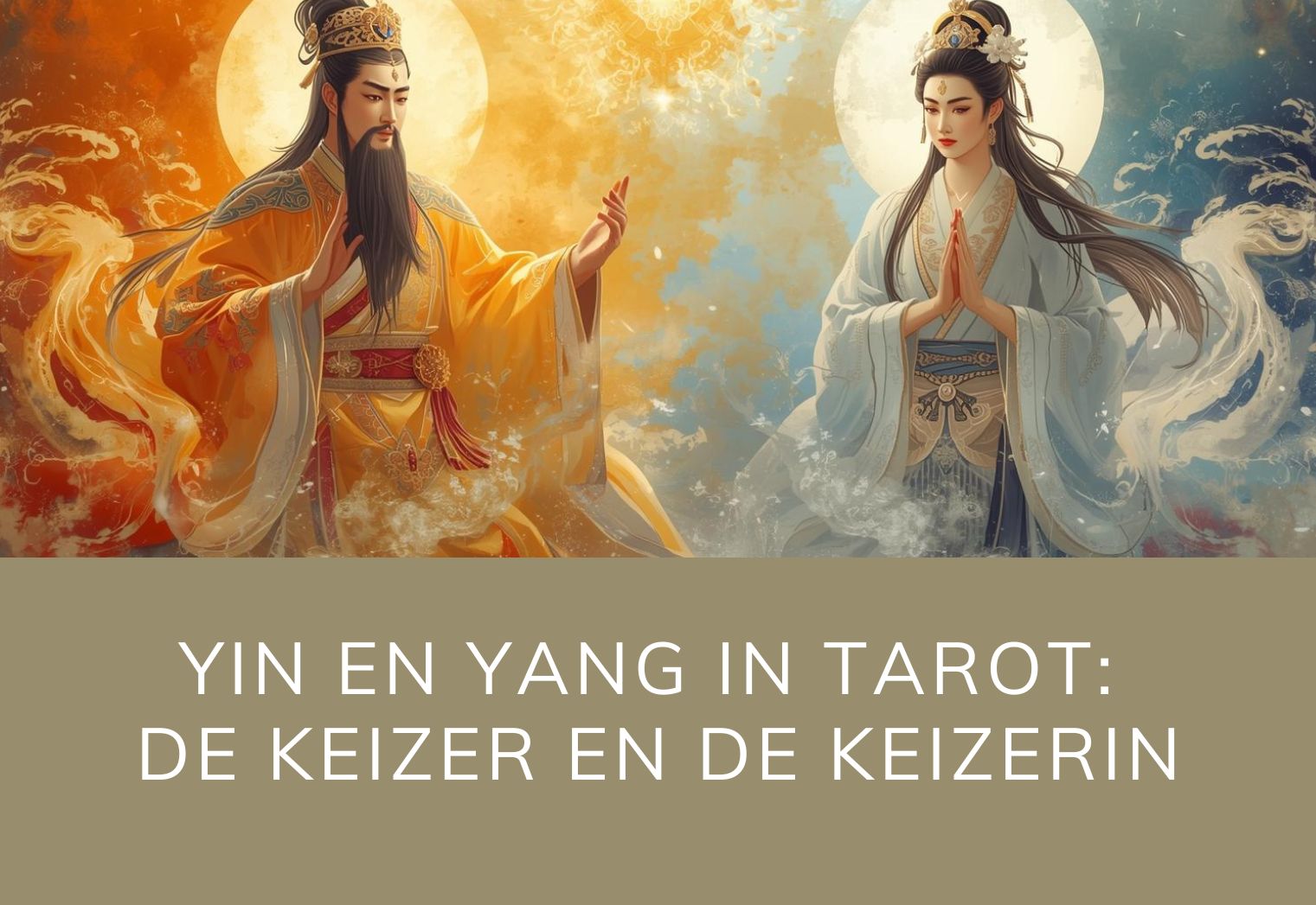 Yin en Yang in tarot: De Keizer en De Keizerin